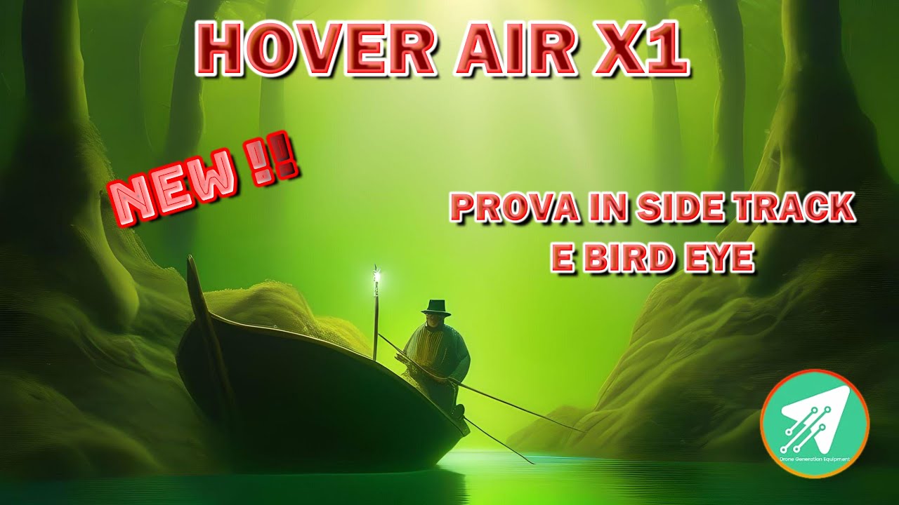 🪁Prova Di Volo Hover X1  In Modalità  Side track E Bird Eye🕊️"Hover Air X1" DroneGenerationEquipment
