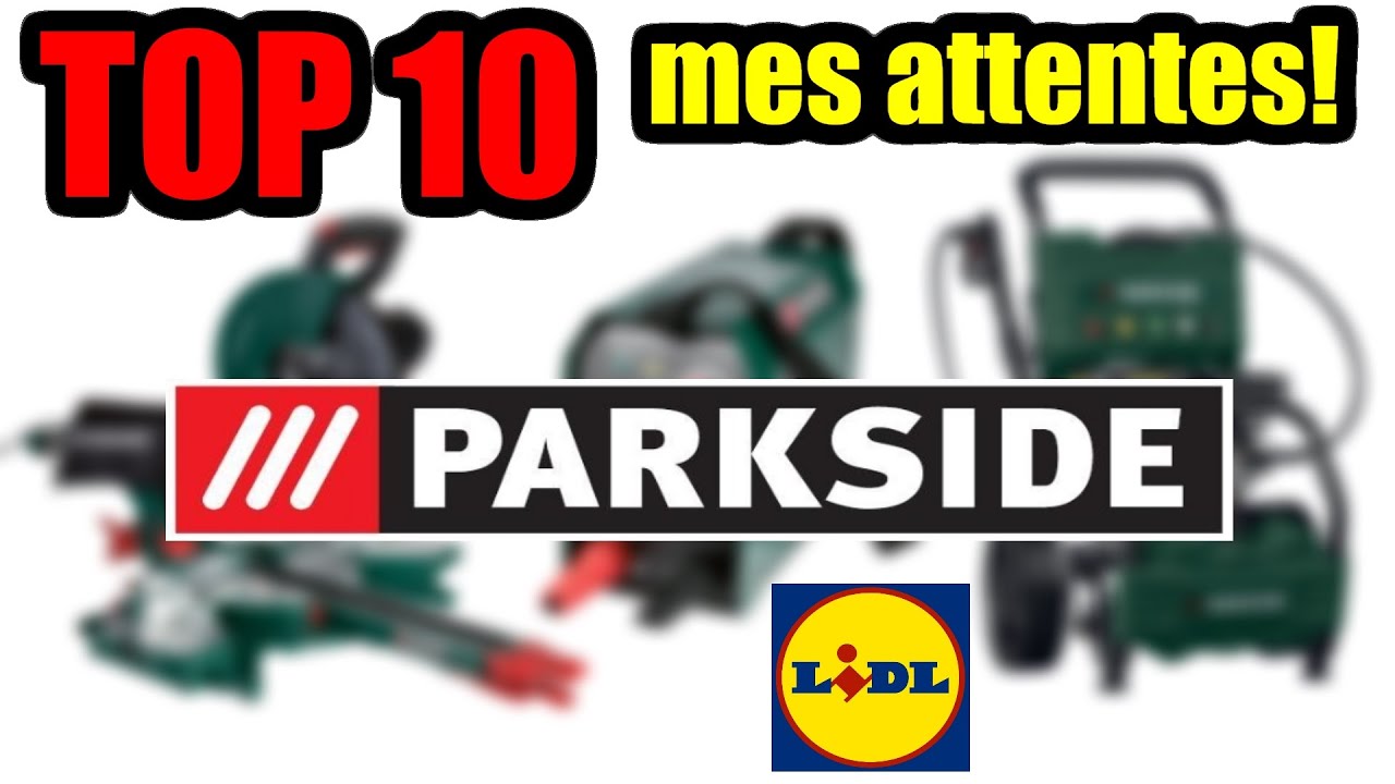 ТОП-10 продуктов PARKSIDE, которых я жду  😭 но которые не выходят 🥺 в LIDL FRANCE