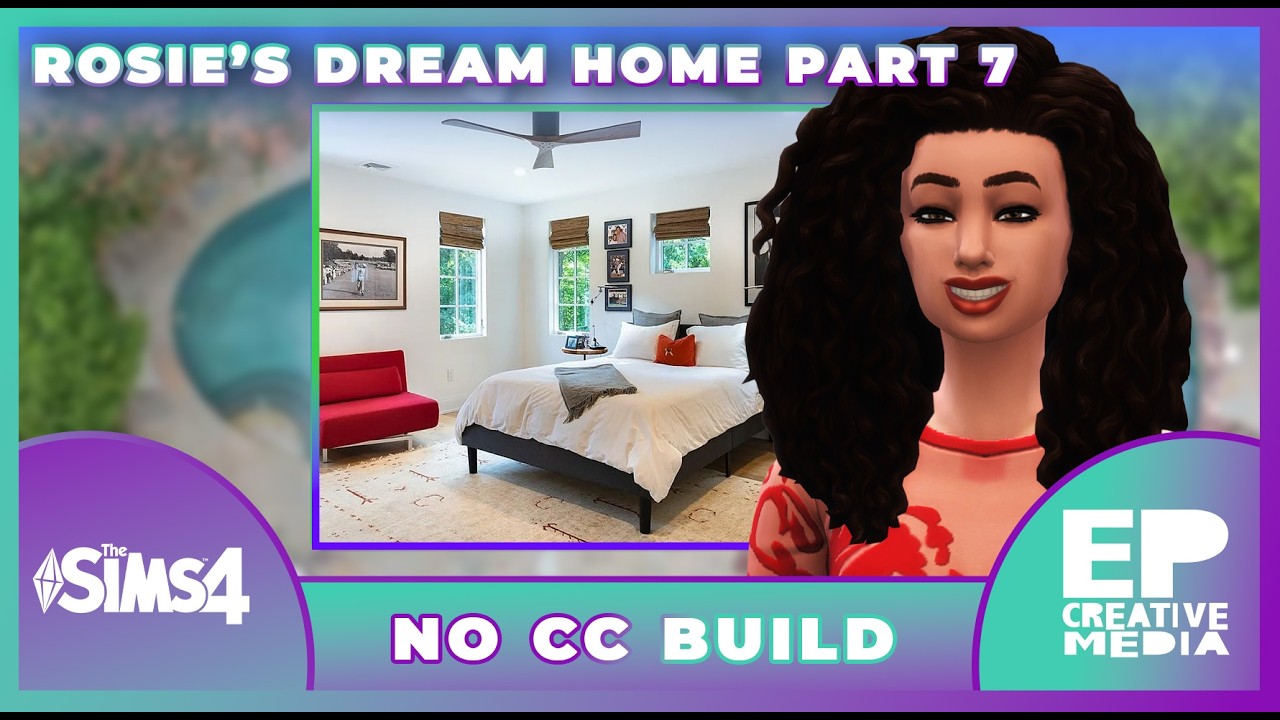 BUILDING ROSIE'S DREAM HOME🏡 | NO CC BUILD | EPC MEDIA | PART 7