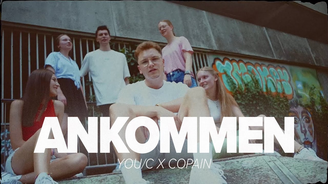 YOU/C x Copain - Ankommen (Official Choir Video)