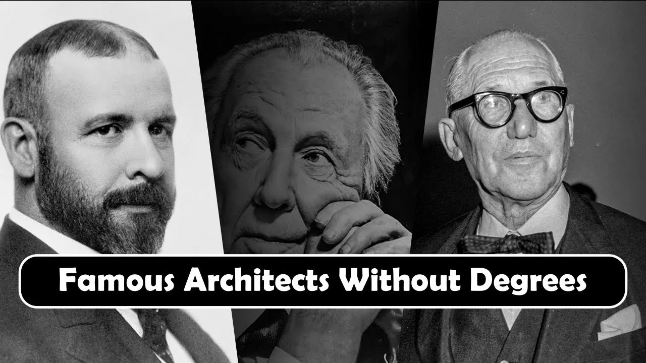 Famous Architects Without Degrees