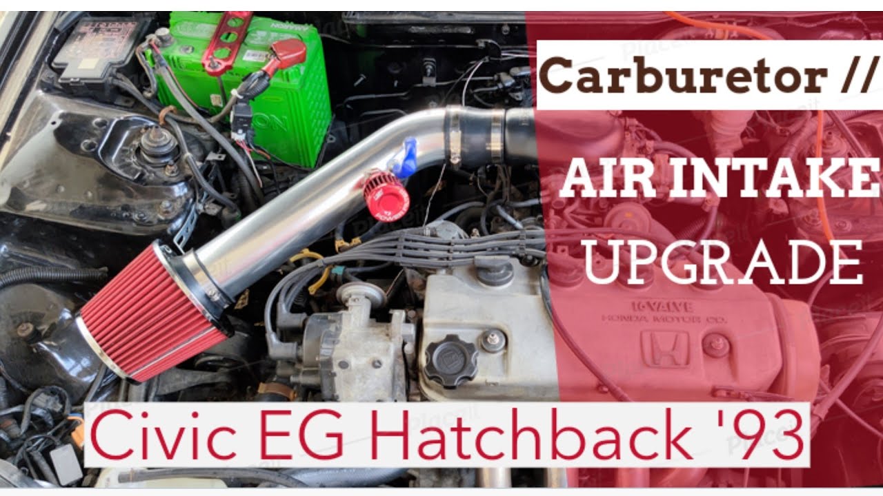 CARBURETOR AIR INTAKE UPGRADE ON EG CIVIC '93