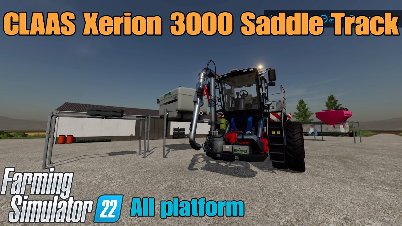 CLAAS Xerion 3000 Saddle Trac / mod fror all platforms on FS22