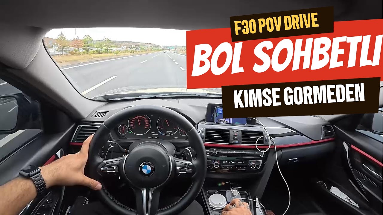 YAĞMURLU HAVADA F30 POV SÜRÜŞ | Gerçek Sürüş Deneyimi ve Sohbet!
