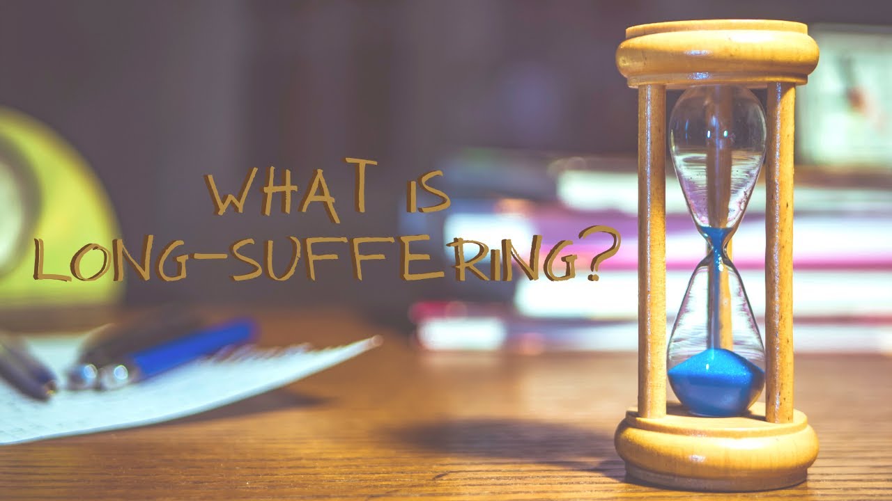 Understanding Longsuffering