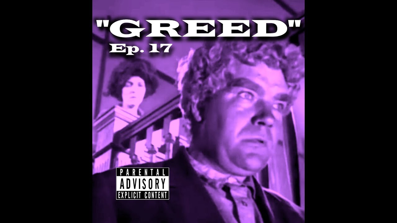 Greed (1924) v2.0 Episode 17