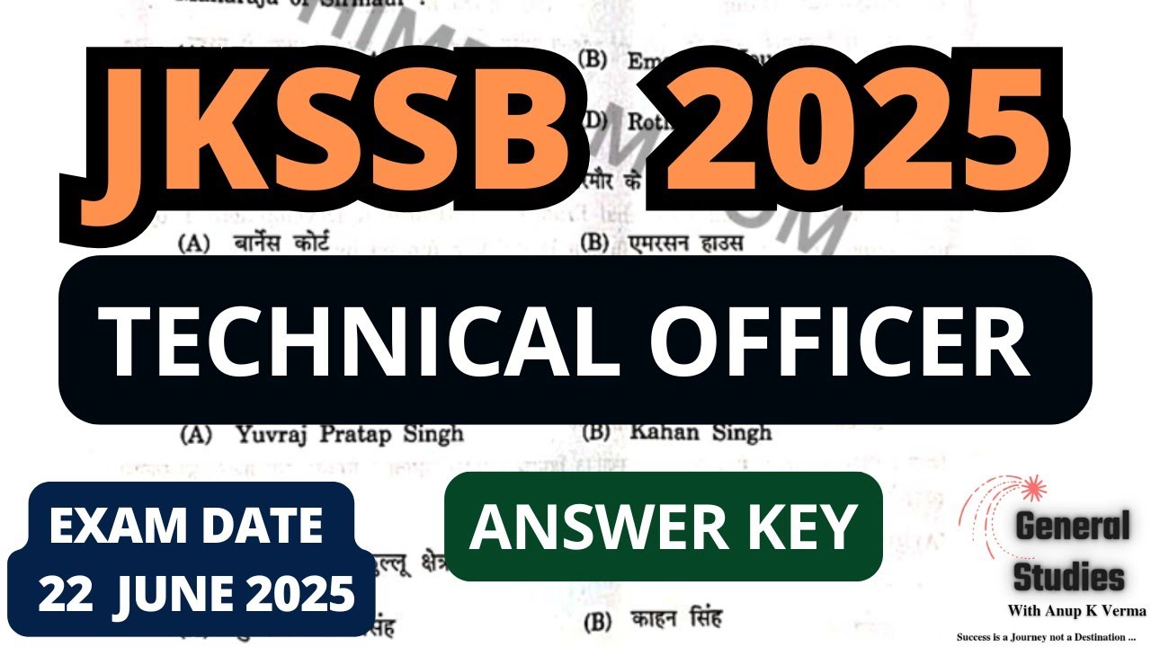 JKSSB TECHNICAL OFFICER 2025 | ANSWER KEY | EXAM DATE : 22 June 2025