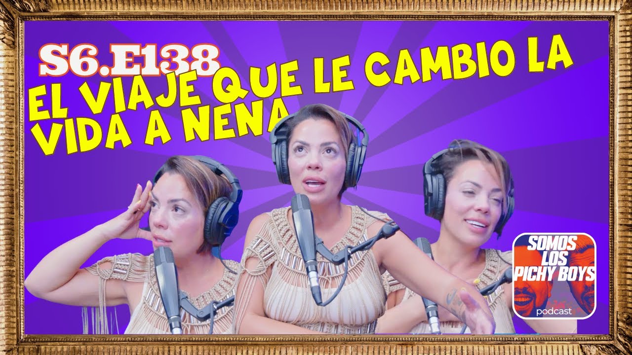 A Nena le cambio de la vida el viaje a República Dominicana | Podcast 10.05.23 S6.E138