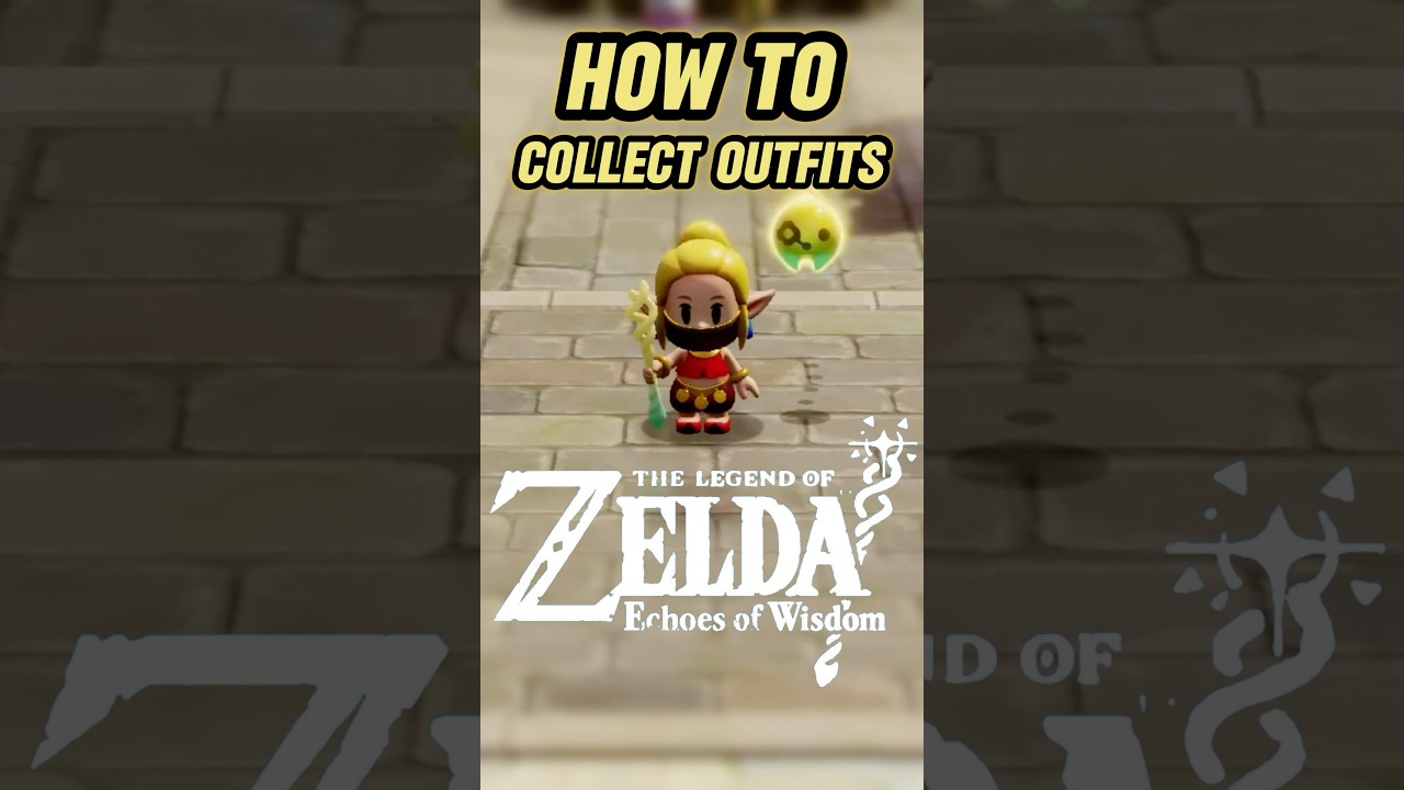 How to Collect Outfits in Echoes of Wisdom
