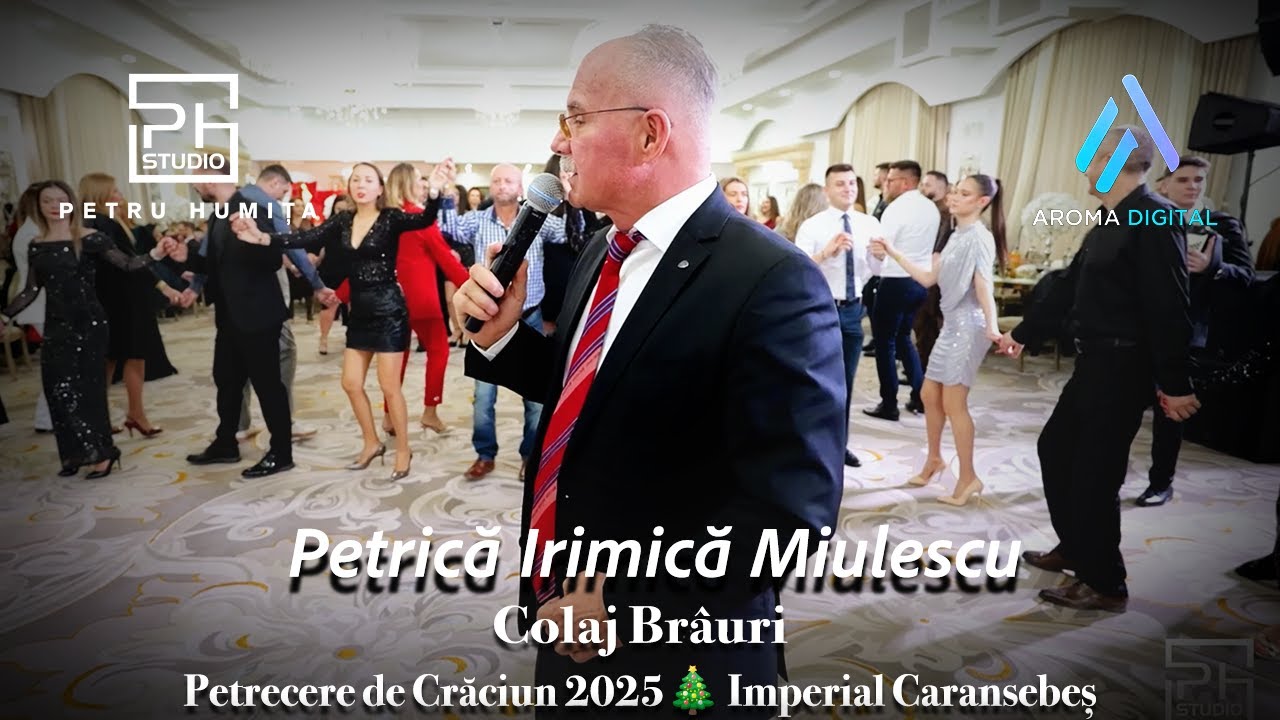 Petrica Miulescu Irimica - Colaj Brauri | Petrecere de Craciun 2025🎄 Imperial Caransebes