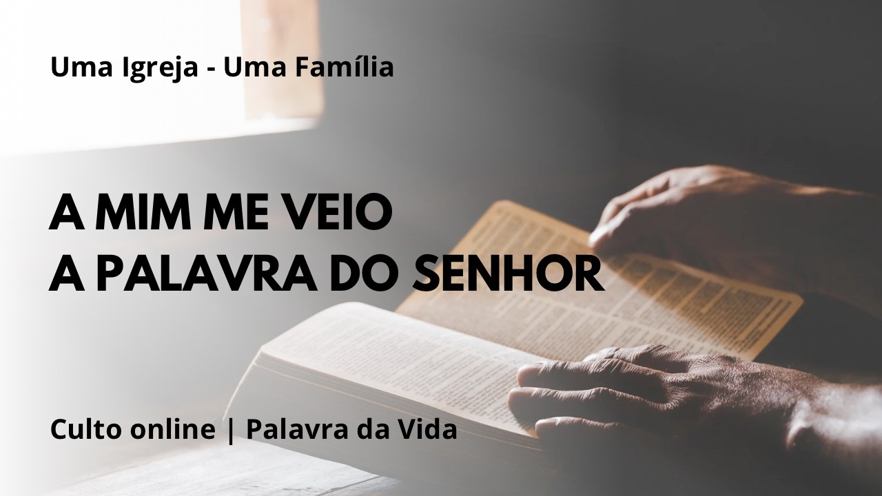 A MIM ME VEIO A PALAVRA DO SENHOR | Pr. Clenaldo Souza