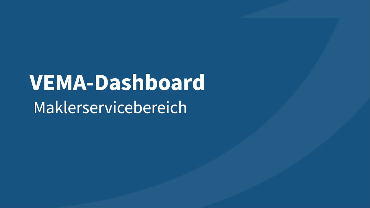VEMA Dashboard - Maklerservicebereich
