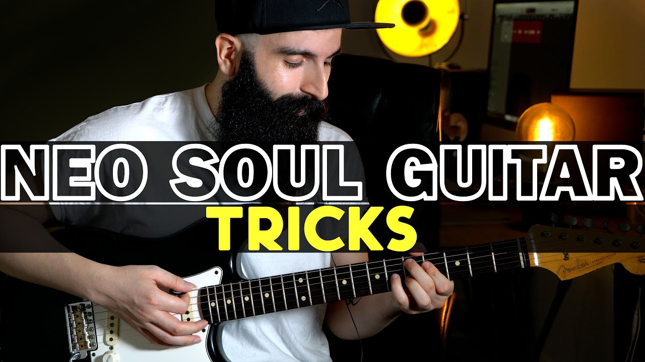 NEO SOUL GUITAR - Jazz R&B Chord progression and tricks