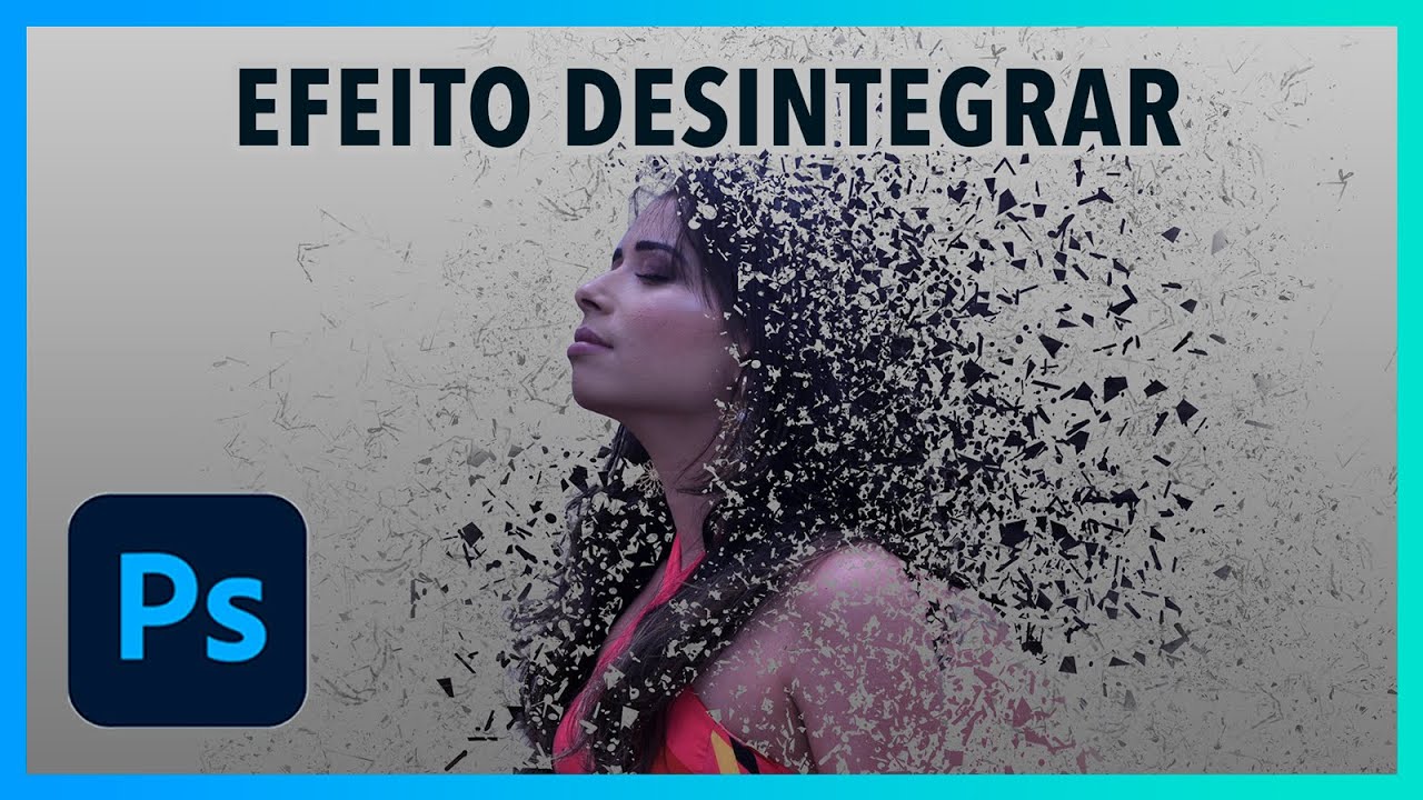 Efeito desintegrar no Photoshop