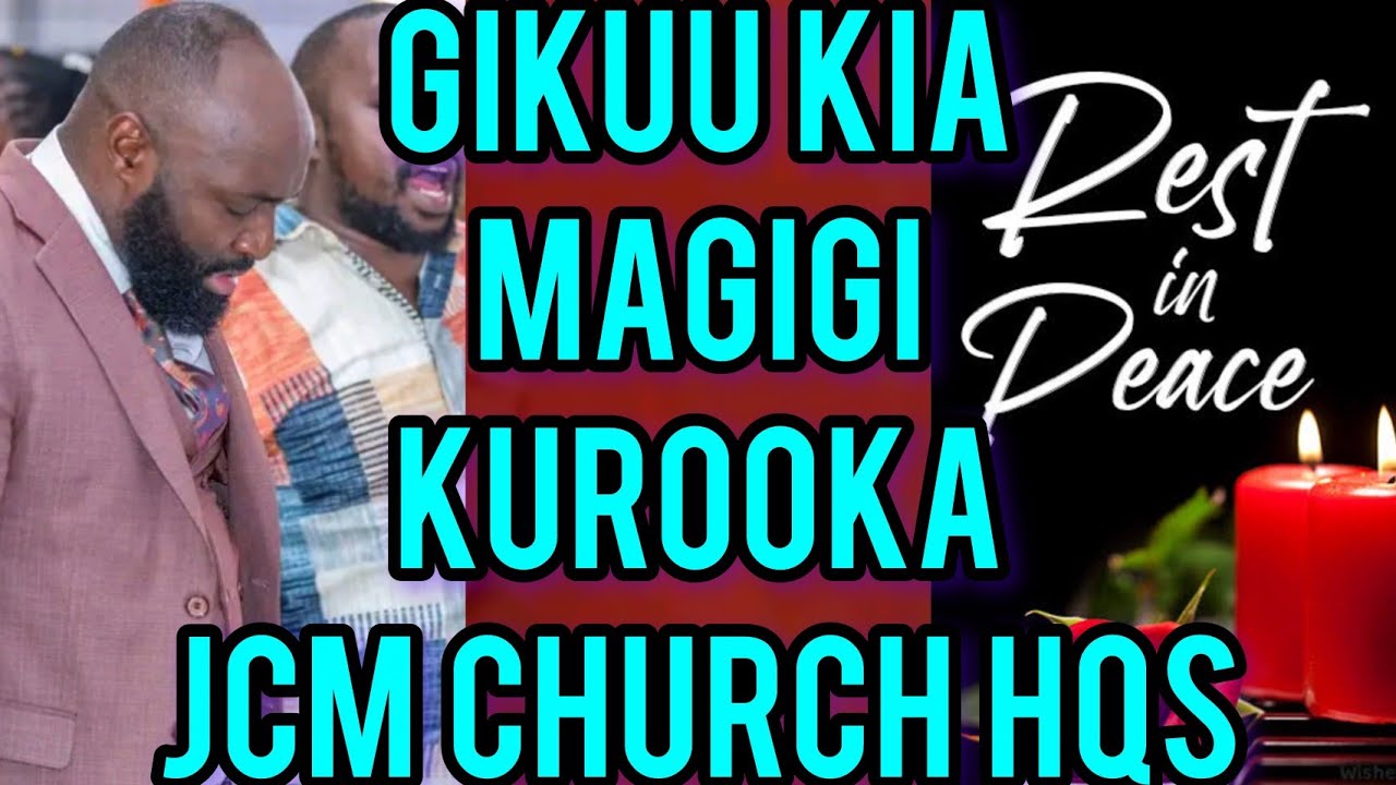 RIP! 😰NJURAGANO YA MAGIGI KUROOKA JCM😭