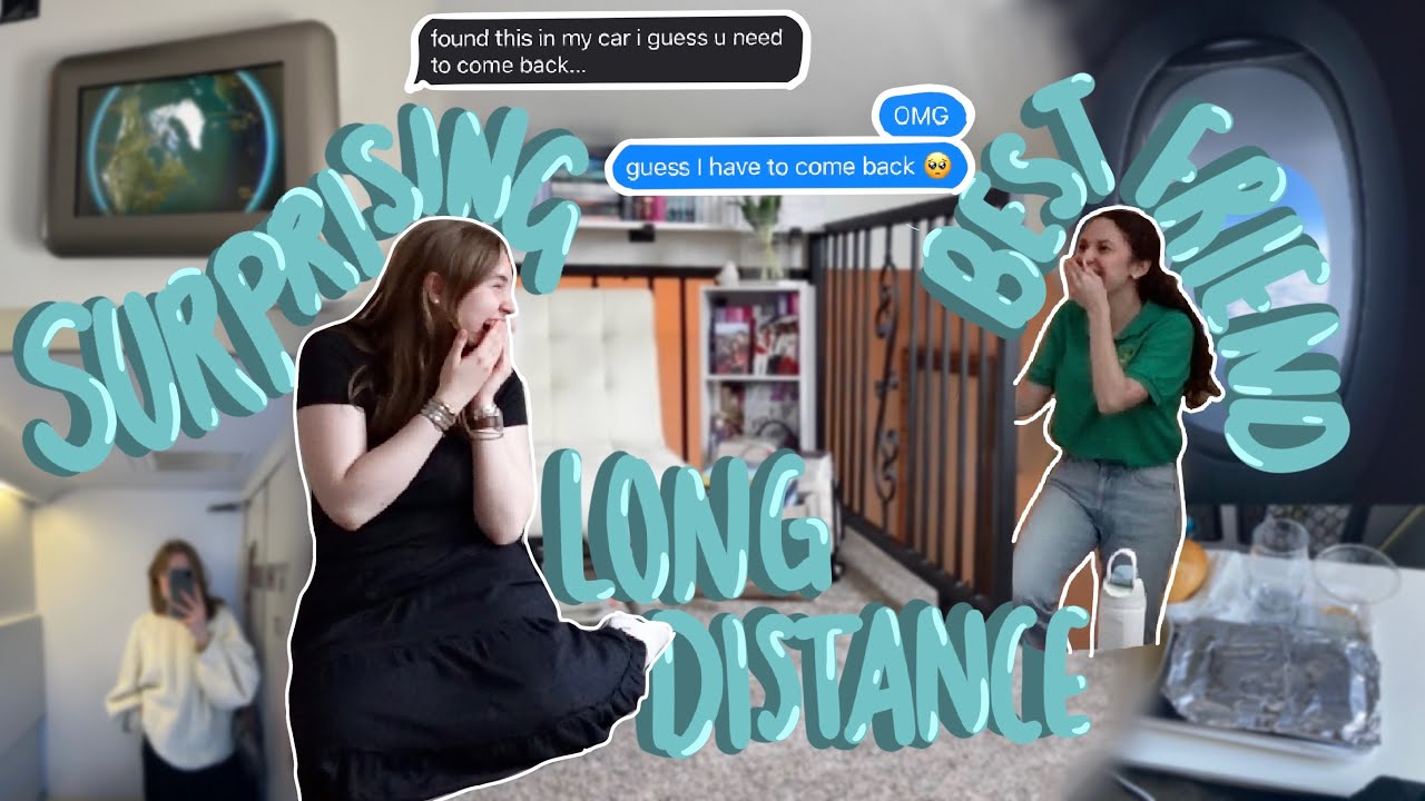 surprising my long distance best friend for her graduation
