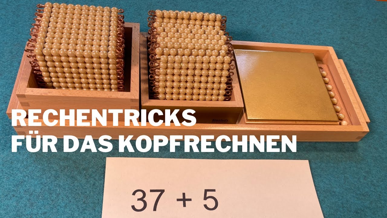 Zehnerüberschreitung - Rechentricks mit Montessori