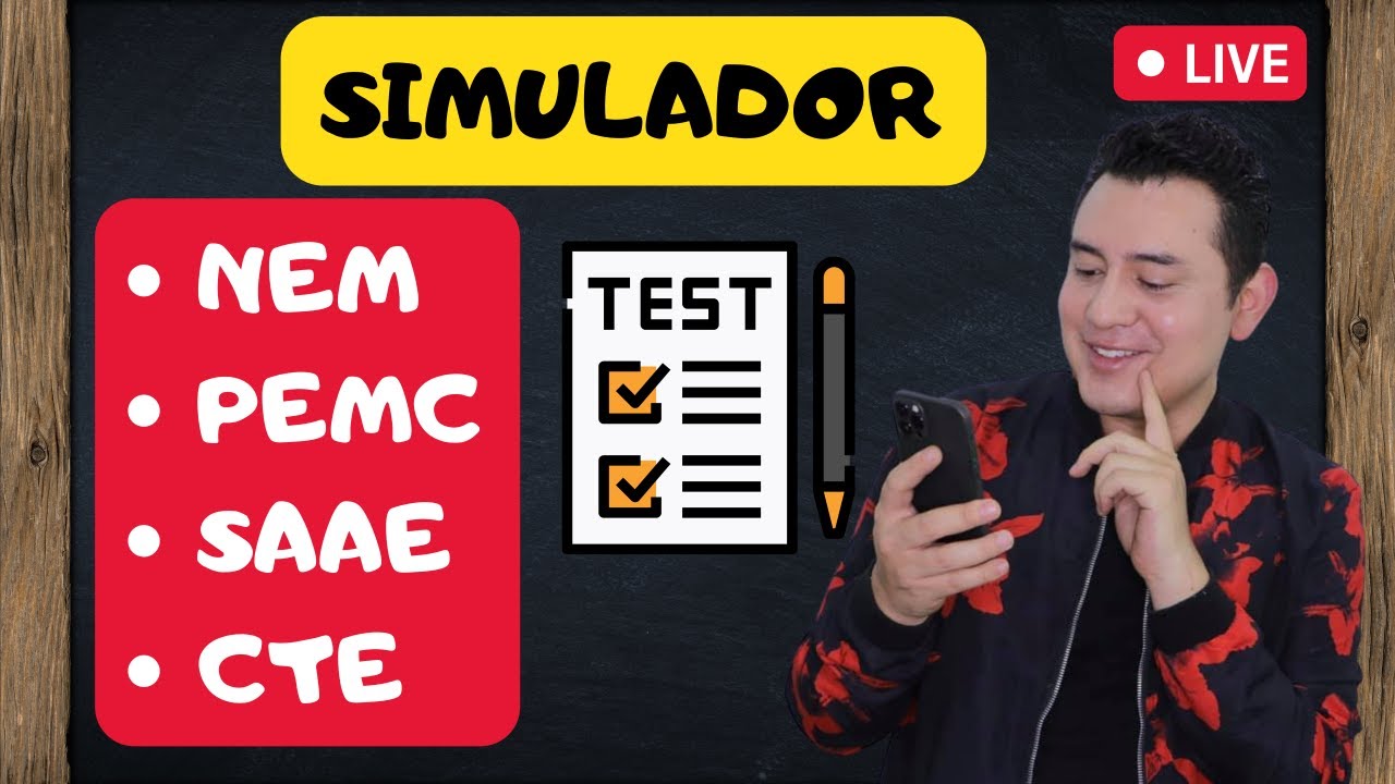 EN VIVO 🔴 | SIMULADOR: NEM, PEMC, SAAE Y CTE