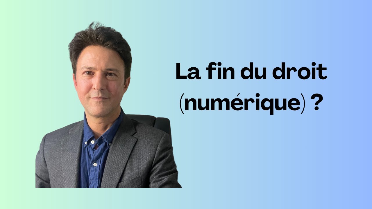 La fin du droit (numérique) ?