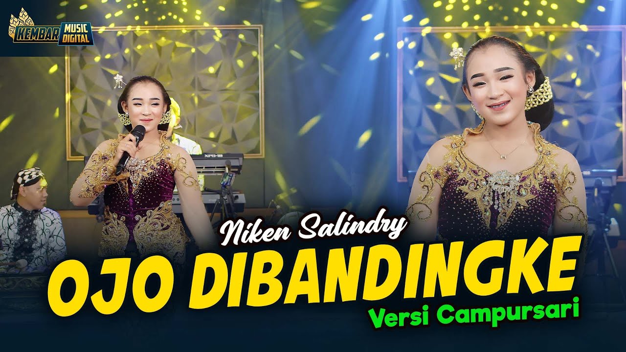 Niken Salindry - Ojo Dibandingke - Kembar Campursari ( Official Music Video )