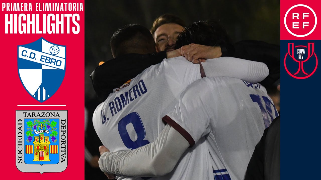Resumen #CopaDelReyMAPFRE | CD Ebro 1 (4)-(3) 1 SD Tarazona | Primera Eliminatoria | Temp. 2025/26
