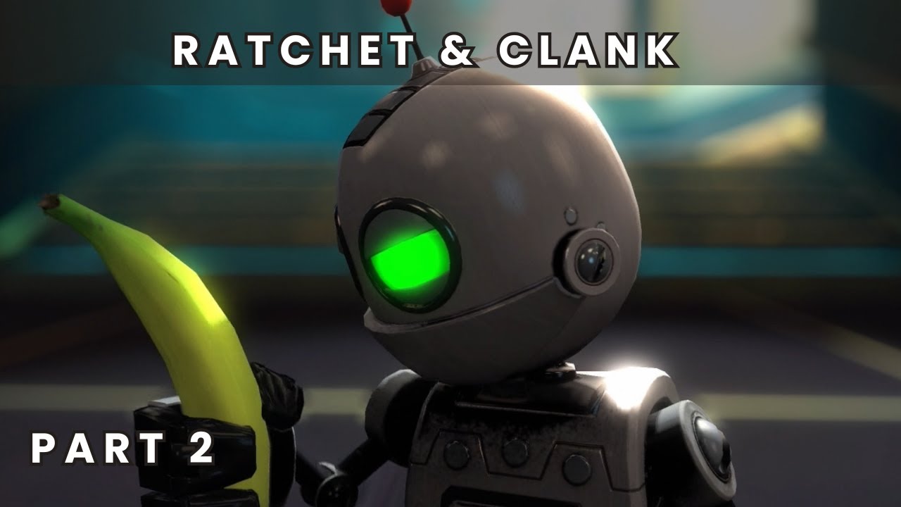 The father of Clank! Part 2- Ratchet & Clank: A Crack in Time