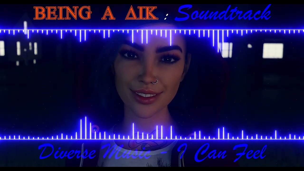 Being A DIK: The Game Soundtrack, Diverse Music - I Can Feel.