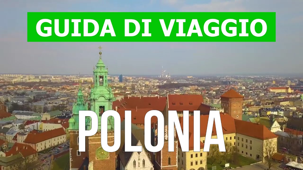 Viaggio in Polonia | Varsavia, Cracovia, Danzica, Lublino, Stettino, Lodz, Poznan, Breslavia, Gdynia