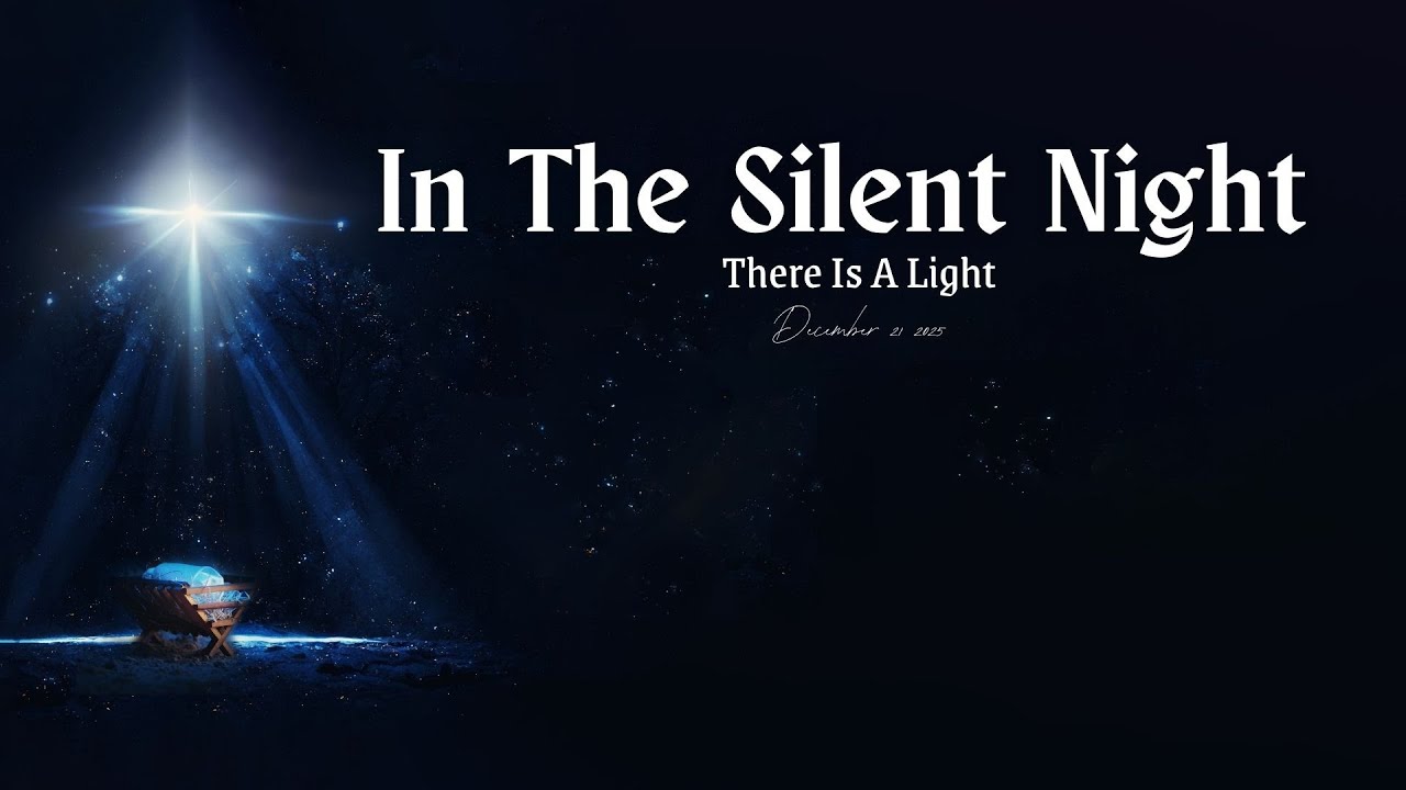 Christmas Service | In The Silent Night, There Is A Light | Emmanuel Sargent | 12.21.25