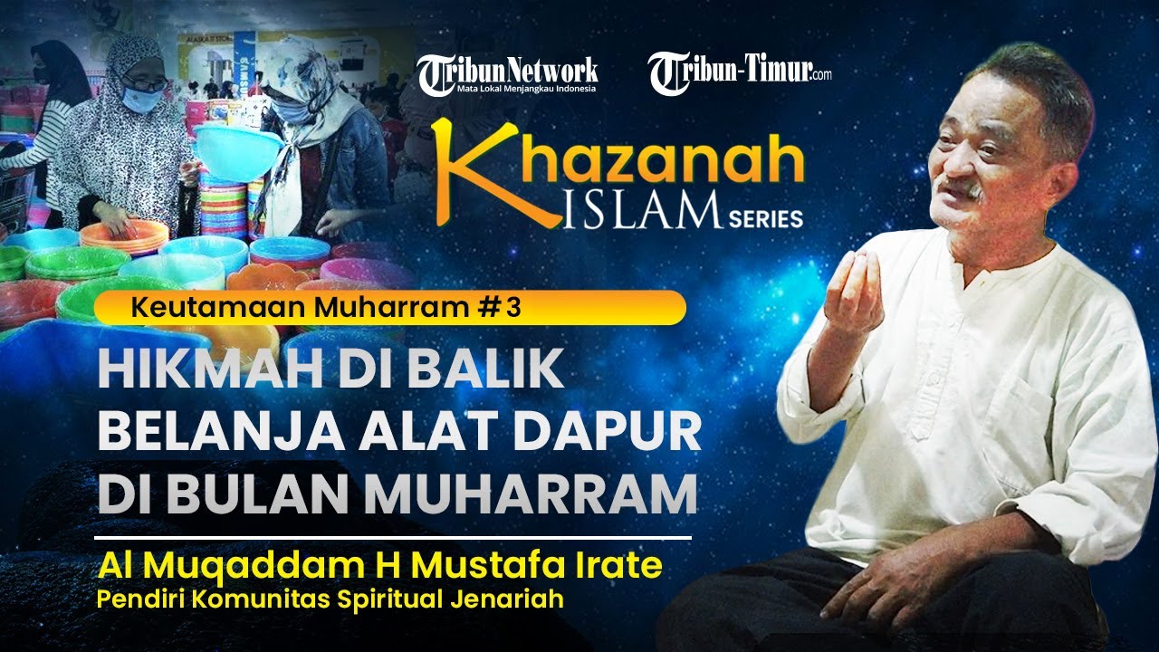Hikmah di Balik Belanja Alat Dapur di Bulan Muharram, Khazanah Islam #3