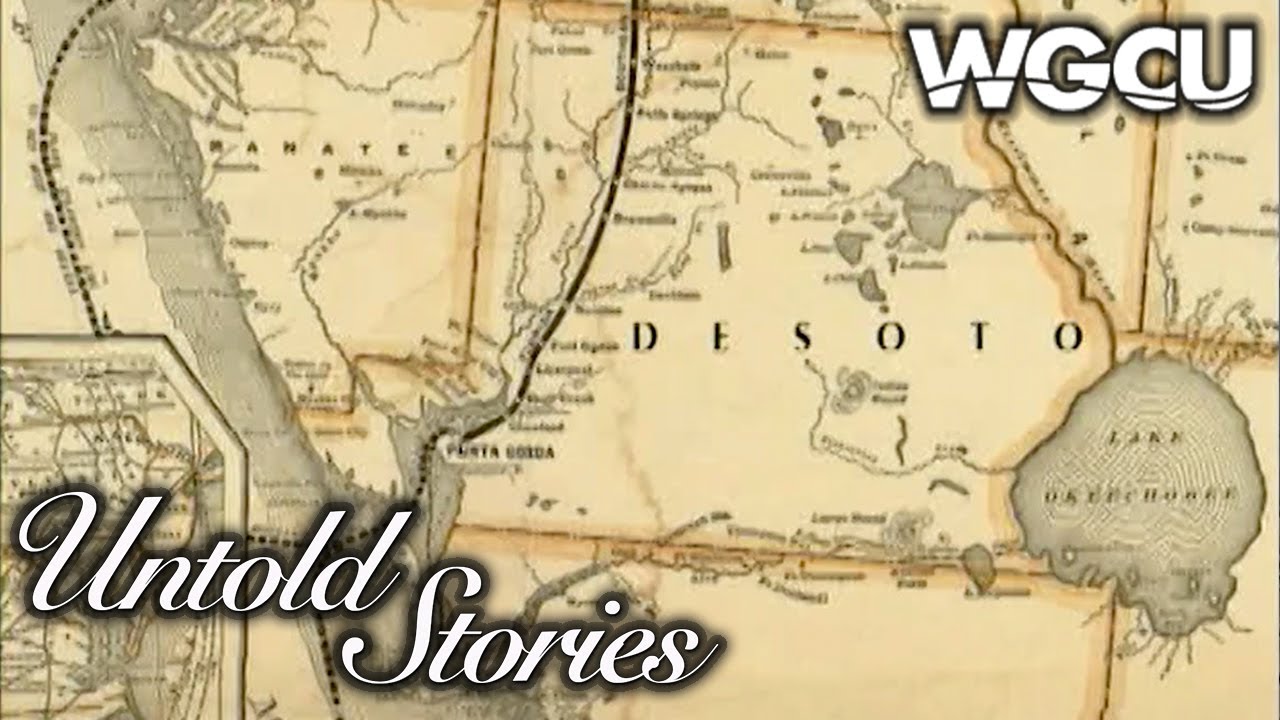 Desoto County, Florida: Part 2 - Cowboys, Innovators and Patriots | Untold Stories | Florida History
