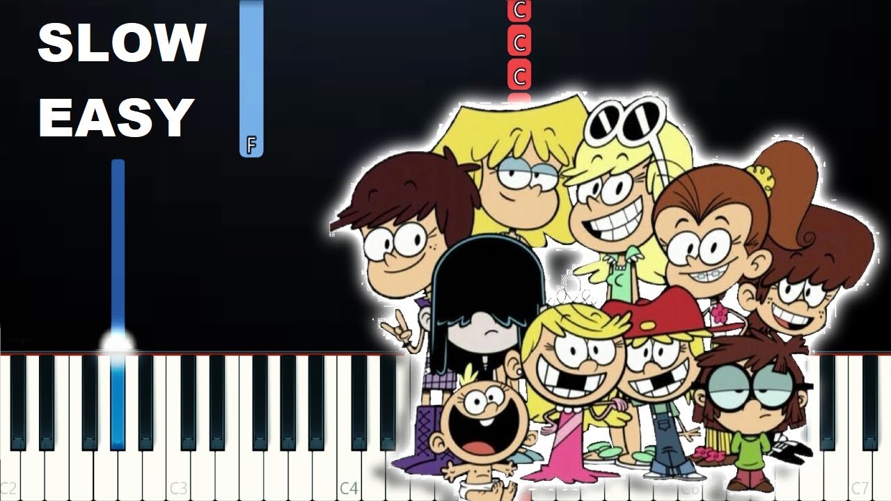 The Loud House Theme Song (SLOW EASY PIANO TUTORIAL)