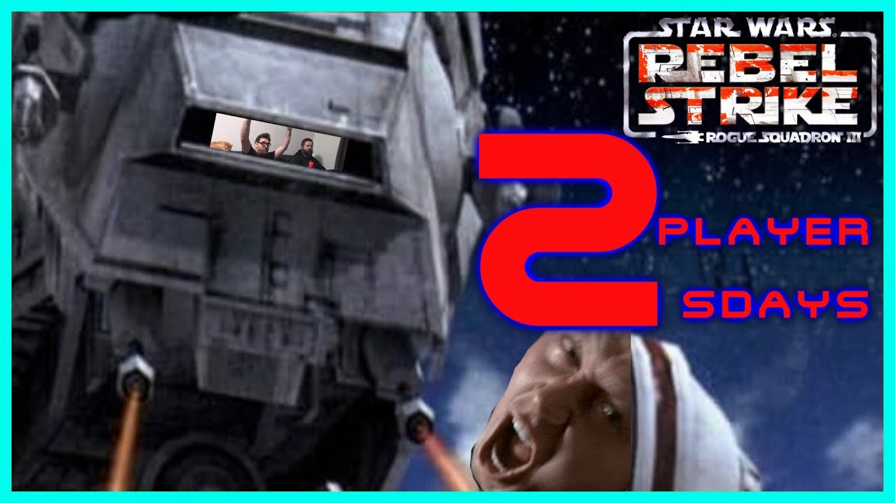 Star Wars Rogue Squadron III: Rebel Strike | 2PLAYER2SDAYS #21