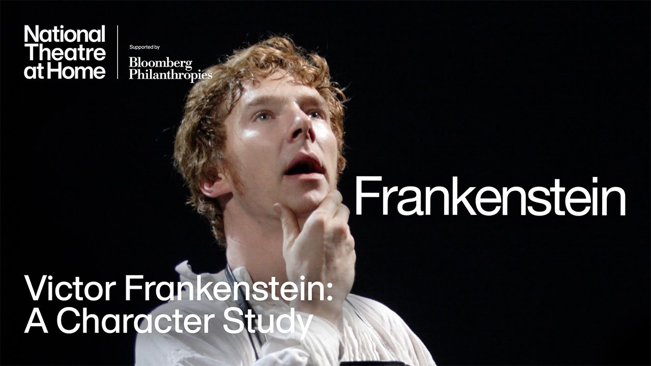 Victor Frankenstein: A Character Study | National Theatre at Home