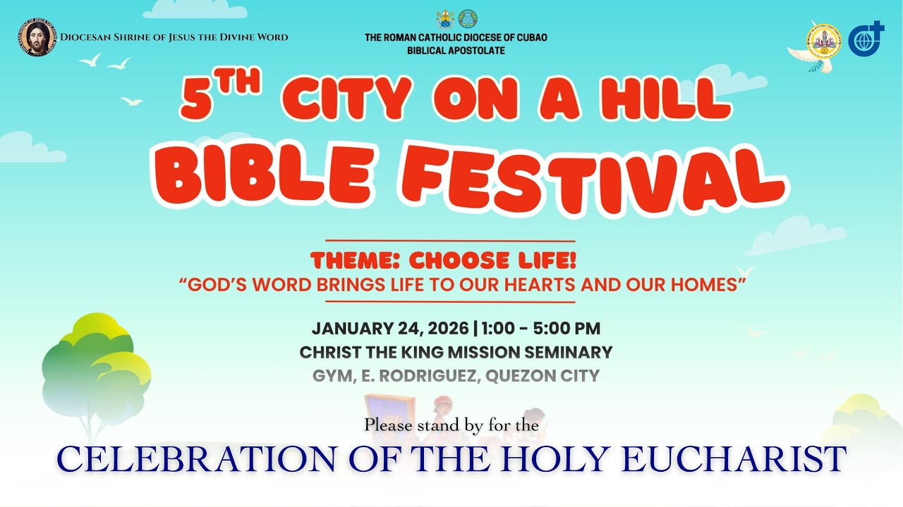 LIVE: Holy Mass for the 5th City on a Hill Bible festival of the Diocese of Cubao.