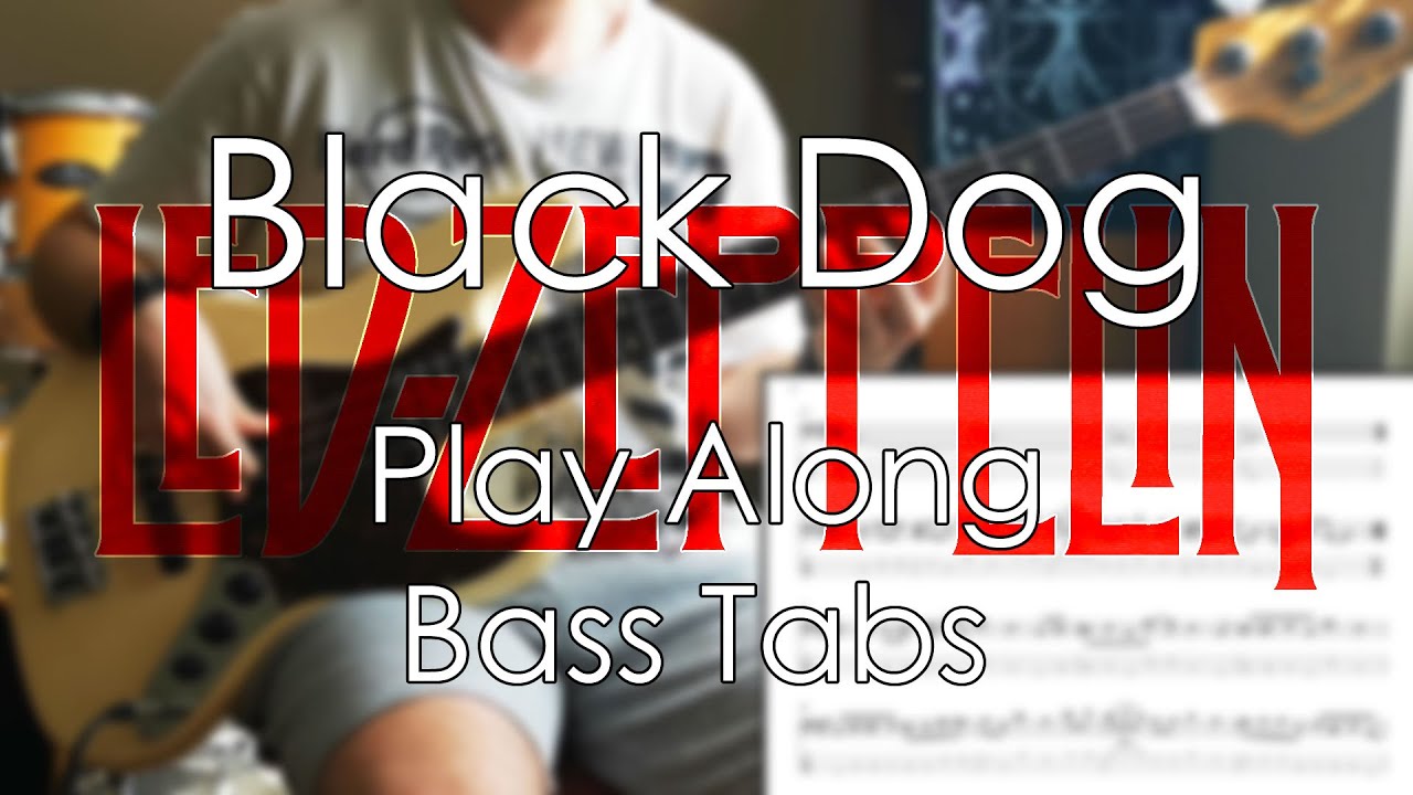 Led Zeppelin - Black Dog // Bass Cover Tab and Notation