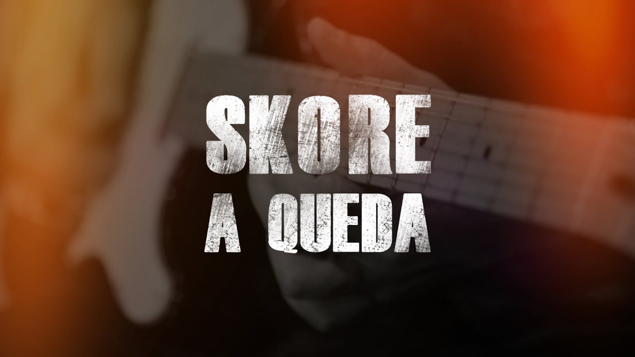 Skore - A Queda