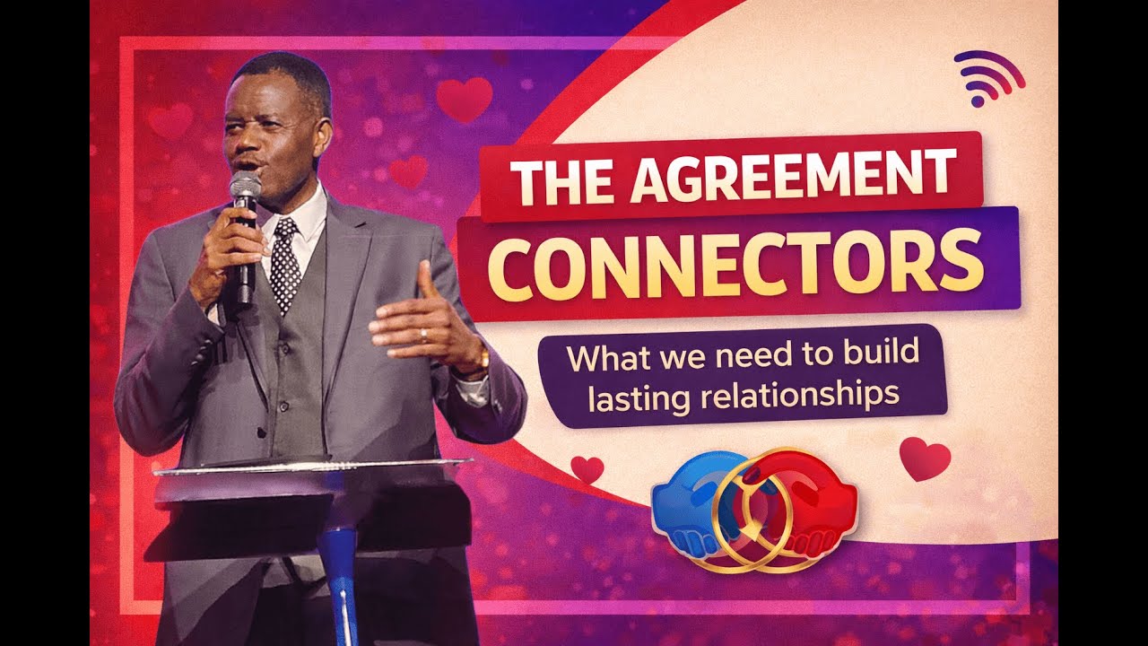The Agreement Connectors | Relationship Series | Pastor Olu