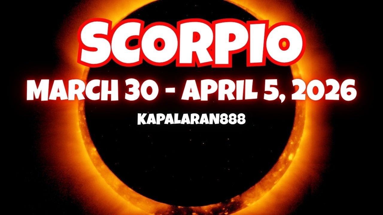 SCORPIO - MATAGAL MONG PLANO ITO! MARCH 30 - APRIL 5, 2026 WEEKLY TAGALOG TAROT #KAPALARAN888