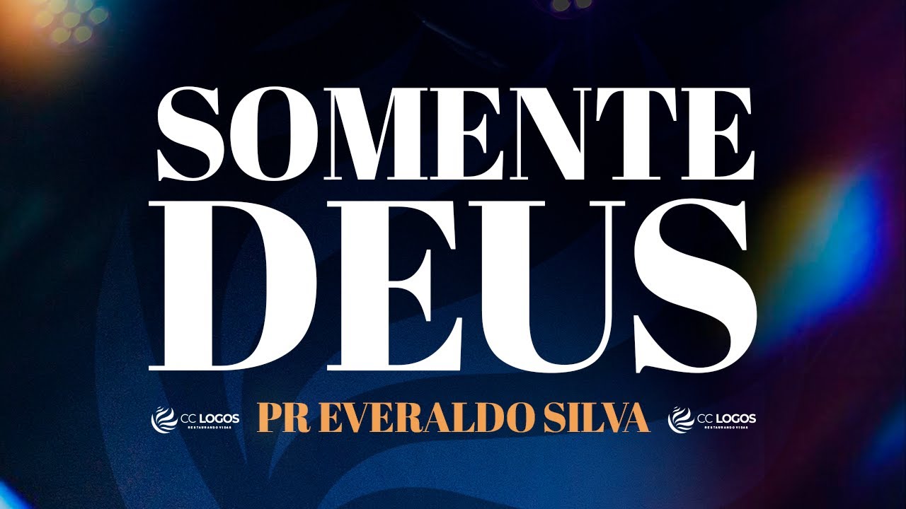 SOMENTE DEUS | PR. EVERALDO SILVA ( 07/05/2025)