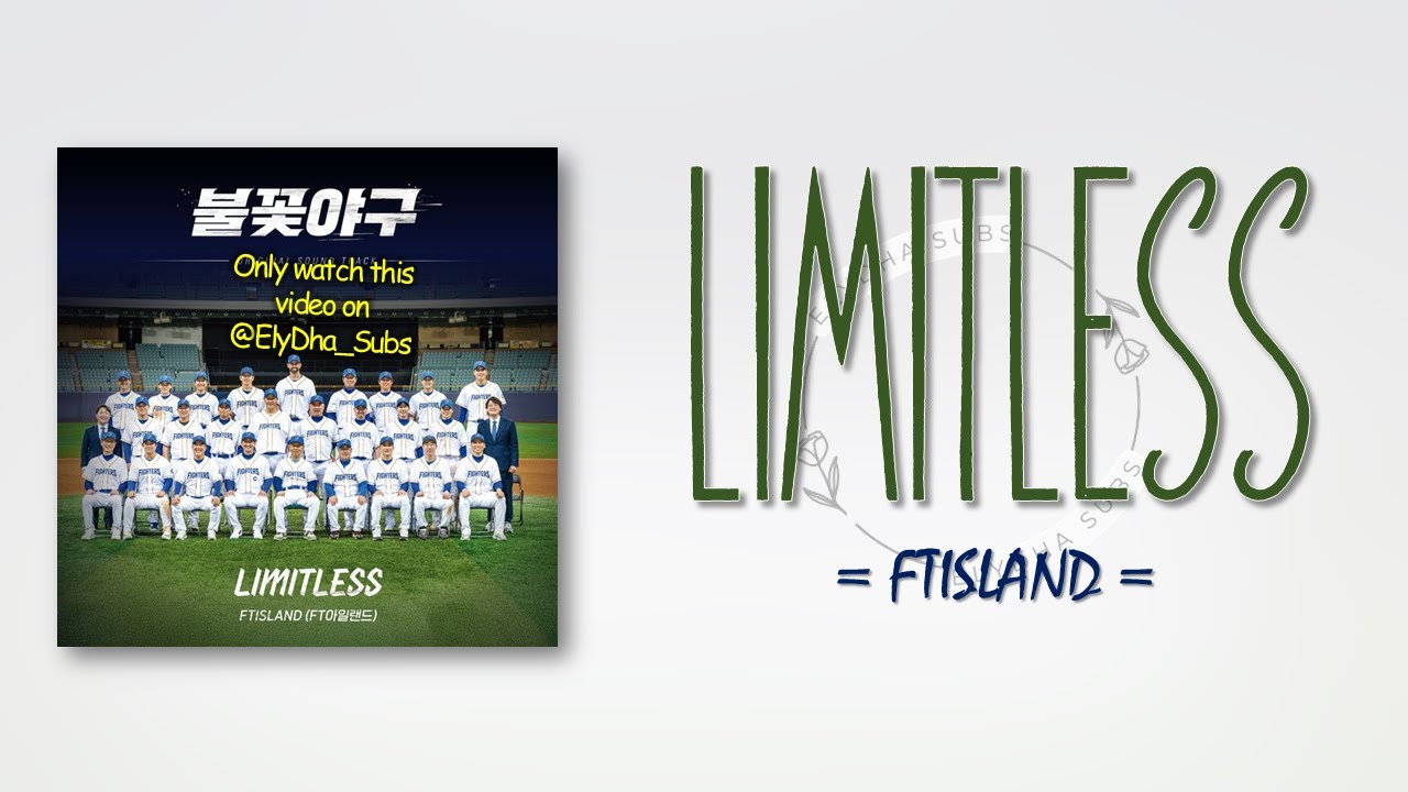 FTISLAND – Limitless [Burn to Win OST Part 1] [RomIEng Lyric]