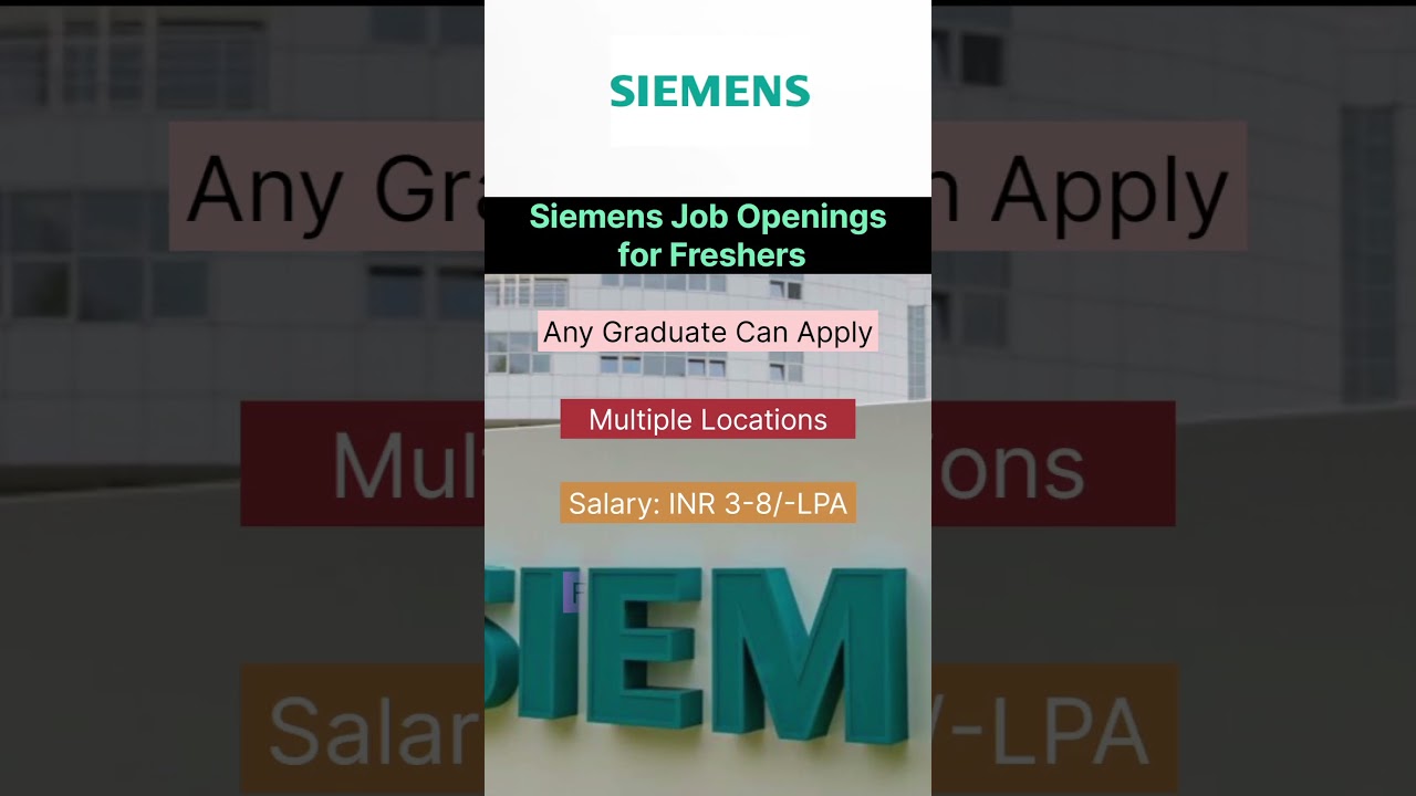 Siemens Job Openings for Freshers| 0-1 Years| New Vacancy 2025