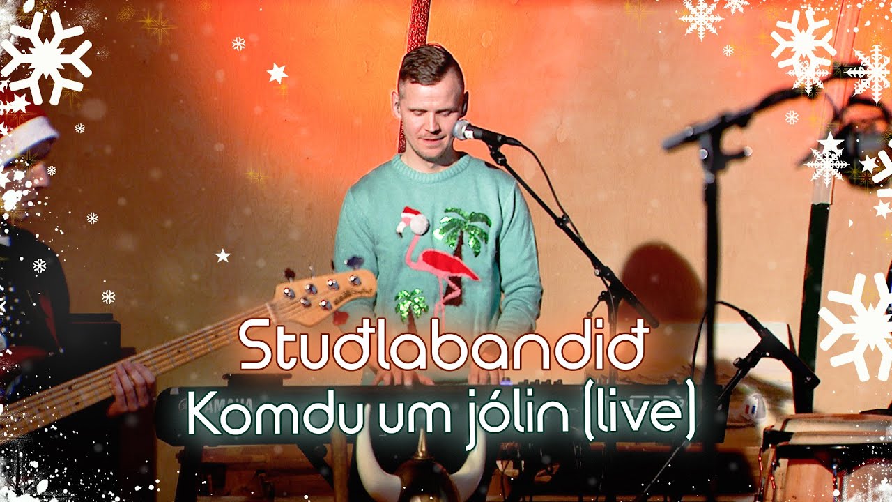 Stuðlabandið - Komdu um jólin (Live)