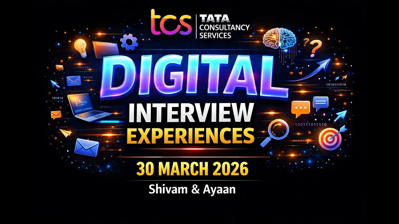 30 March TCS Digital Interview Experience 2026 🔥 Real Questions + Preparation Strategy