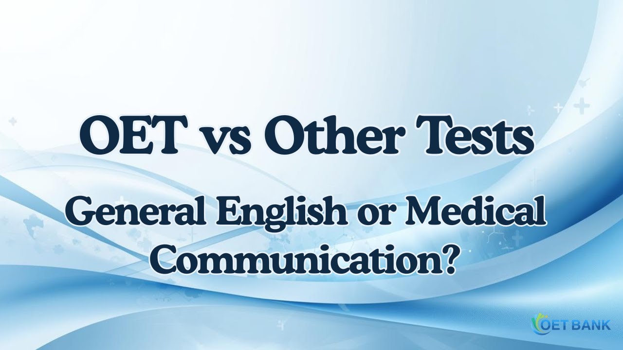 How OET Differs from Other English Exams
