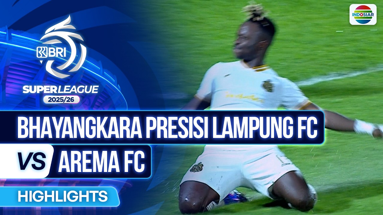 Bhayangkara Presisi Lampung FC VS Arema FC - Highlights | BRI Super League 2025/26
