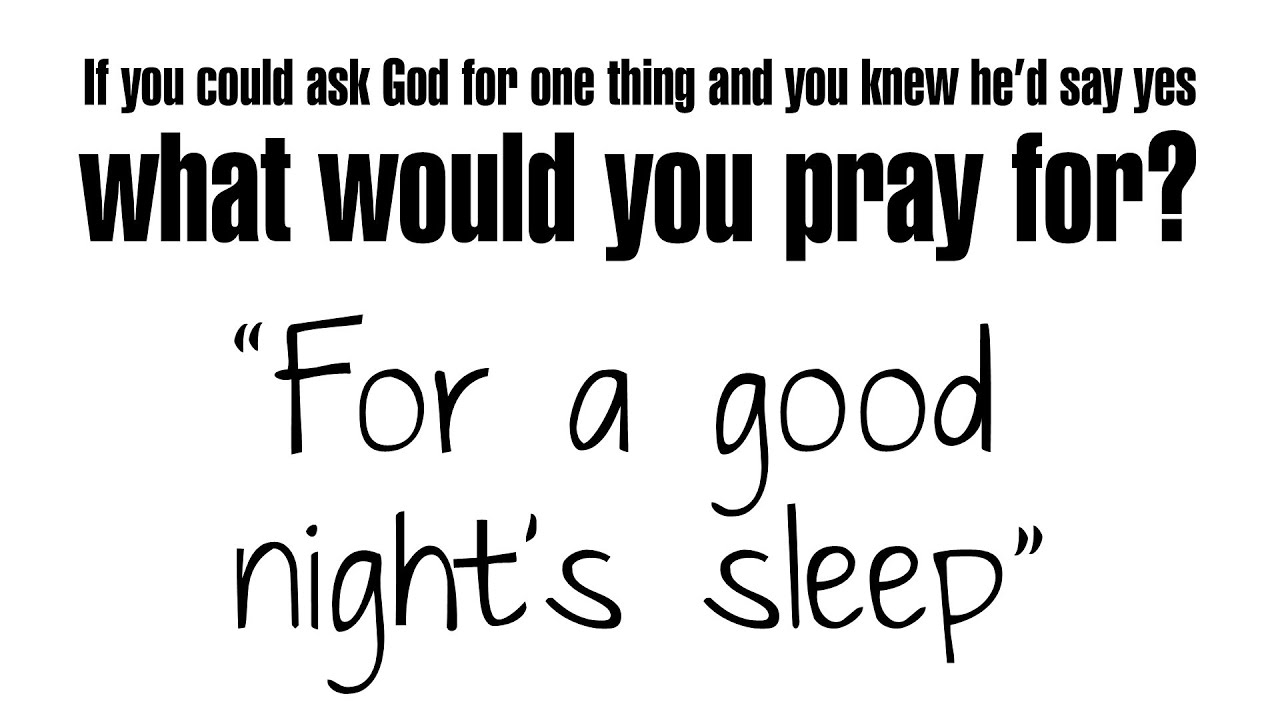 What would you pray for | For a good night's sleep | Psalm 4
