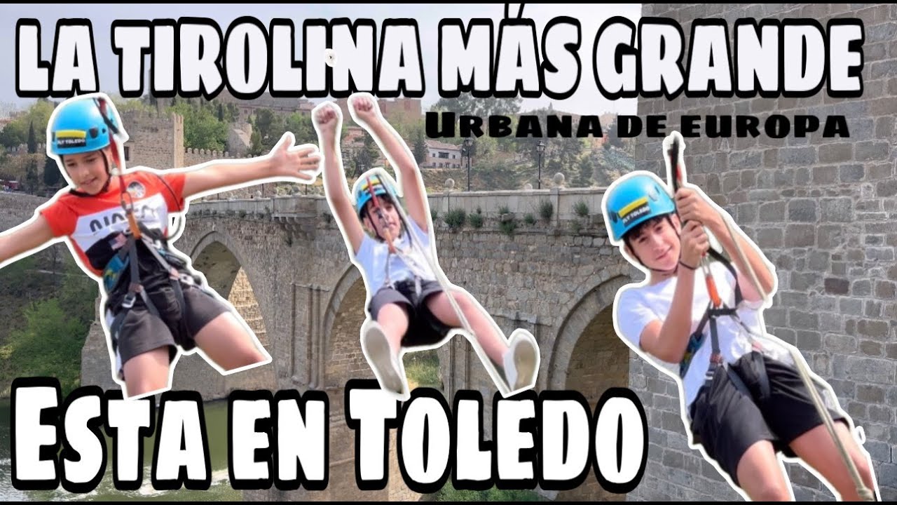 🏛️🎢TOLEDO y su TIROLINA m&aacute;s grande de Europa~🎦Cap#084
