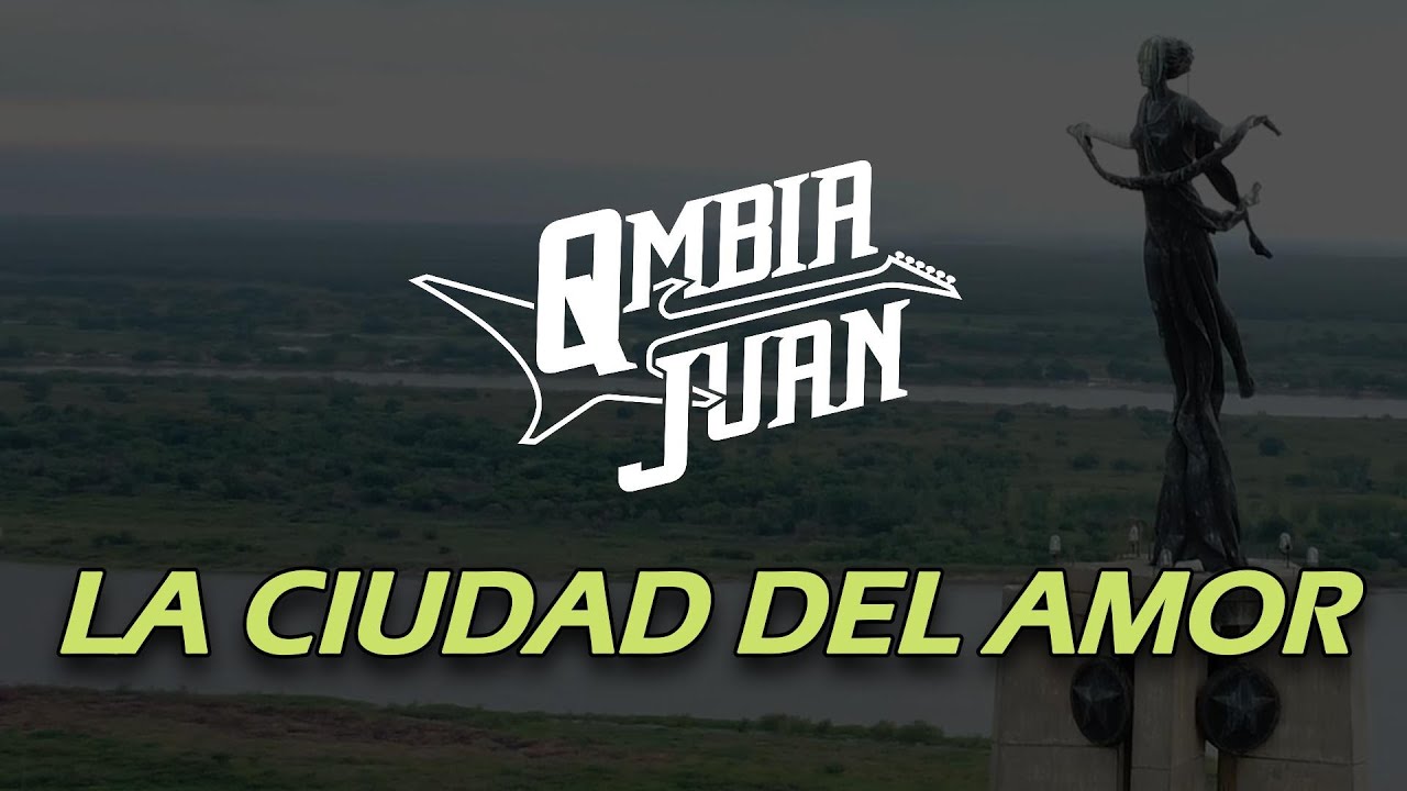 Qmbia Juan - La ciudad del amor (Letra/Lyrics)