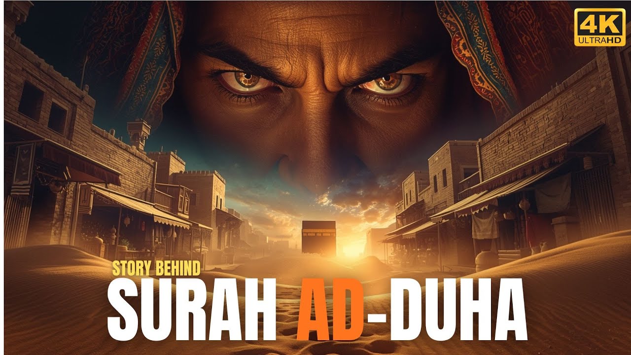 The Story Behind Surah Ad Duha | Why Surah Duha Was Revealed